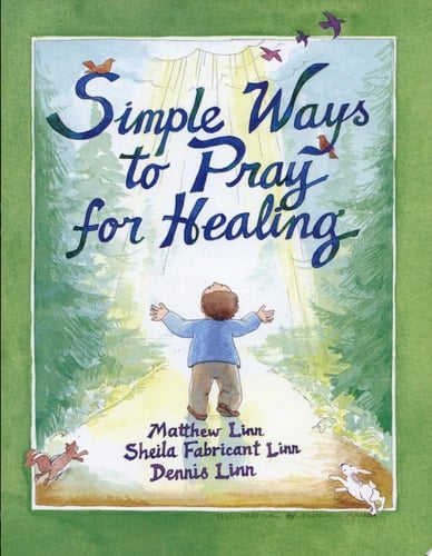 Simple Ways to Pray for Healing