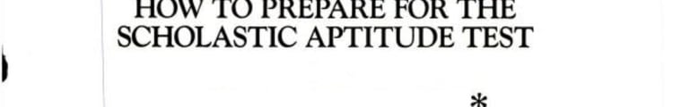 How to Prepare for the Scholastic Aptitude Test SAT