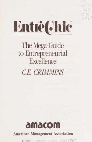 Entrechic The Mega-guide to Entrepreneurial Excellence