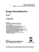 Image Intensification Proceedings of the Conference of SPIE-The International Society for Optical Engineering, 17-18 January 1989, Los Angeles, California