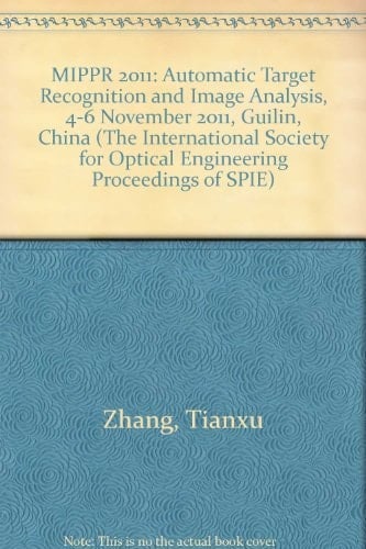 Mippr 2011 Automatic Target Recognition and Image Analysis