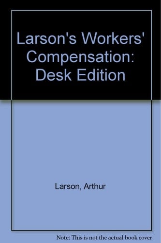 Larson's Worker's Compensation