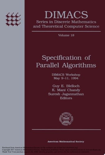 Specification of Parallel Algorithms DIMACS Workshop, May 9-11, 1994