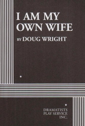 I Am My Own Wife