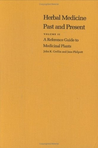 A Reference Guide to Medicinal Plants Herbal Medicine Past and Present