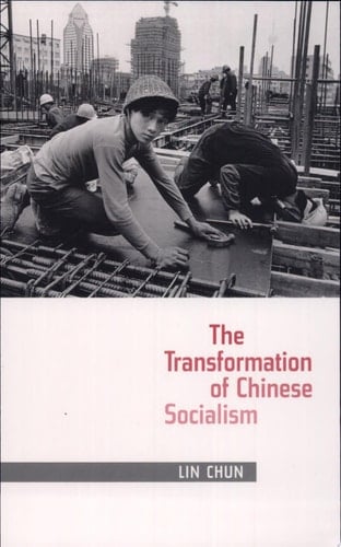 The Transformation of Chinese Socialism