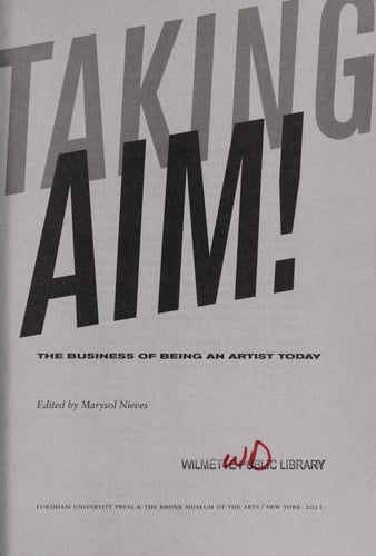 Taking Aim! The Business of Being an Artist Today