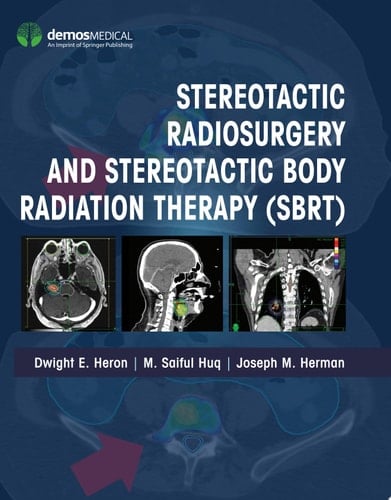 Stereotactic Radiosurgery and Stereotactic Body Radiation Therapy (SBRT)