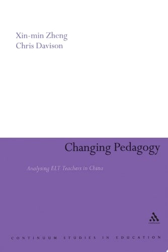 Changing Pedagogy Analysing ELT Teachers in China
