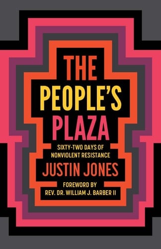 The People's Plaza Sixty-two Days of Nonviolent Resistance