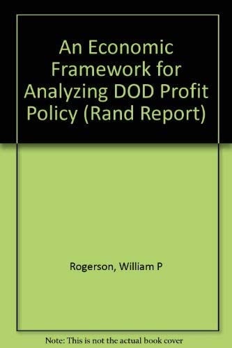 An Economic Framework for Analyzing DoD Profit Policy