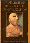 In Search of the Cradle of Civilization: New Light on Ancient India