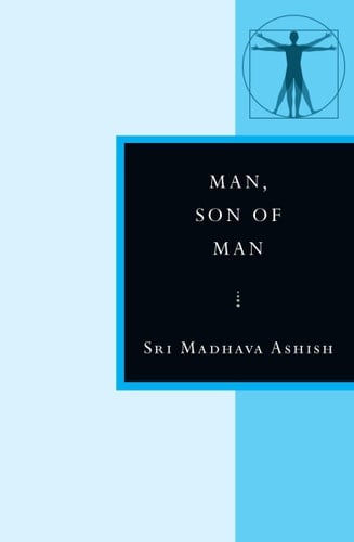 Man, Son of Man In the Stanzas of Dzyan