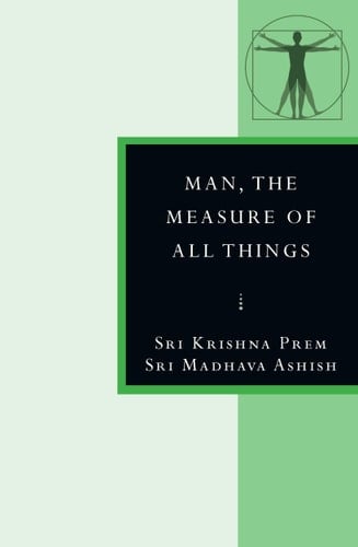 Man, the Measure of All Things In the Stanzas of Dzyan