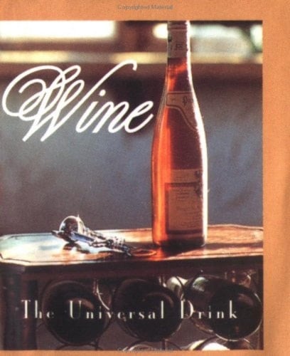 Wine The Universal Drink