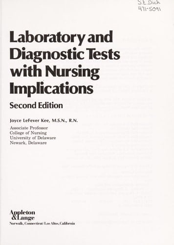 Laboratory and diagnostic tests with nursing implications