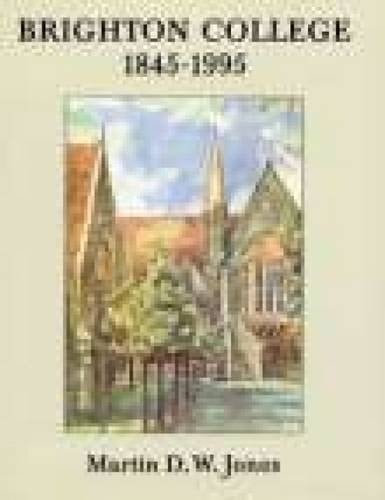 Brighton College, 1845-1995