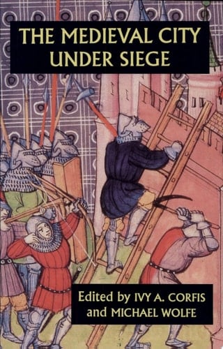 The Medieval City Under Siege