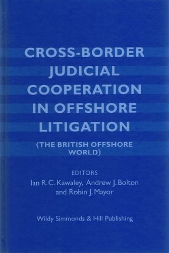 Judicial Cooperation in Civil and Commercial Litigation The British Offshore World