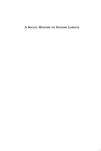 A Social History of Spanish Labour