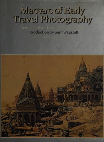 Masters of Early Travel Photography