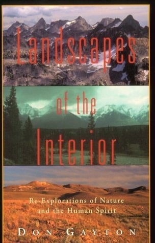 Landscapes of the Interior Re-explorations of Nature and the Human Spirit