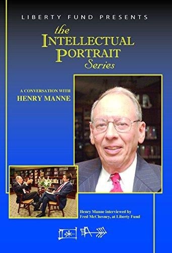 A Conversation with Henry Manne