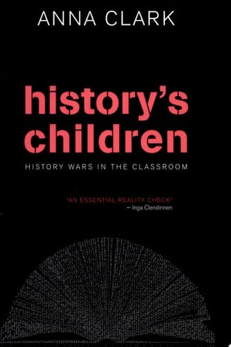 History's Children History Wars in the Classroom