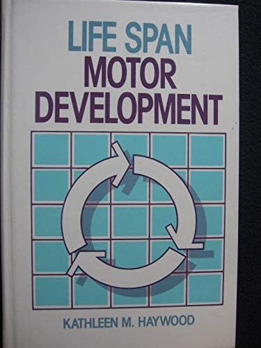 Life span motor development