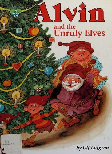 Alvin and the Unruly Elves