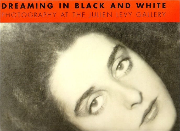 Dreaming in Black and White Photography at the Julien Levy Gallery