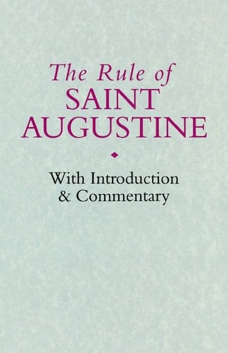 The Rule of Saint Augustine