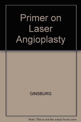 Primer on Laser Angioplasty