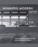 Winnipeg Modern Architecture, 1945 To 1975