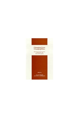 Changing Lives, Changing Rites: Ritual and Social Dynamics in Philippine and Indonesian Uplands (Michigan Studies Of South And Southeast Asia)