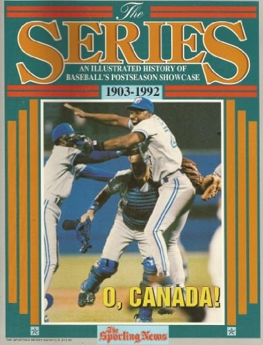 The Series An Illustrated History of Baseball's Postseason Showcase