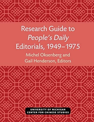 Research Guide to People’s Daily Editorials, 1949–1975
