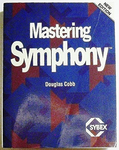 Mastering Symphony (Sybex Computer Books)