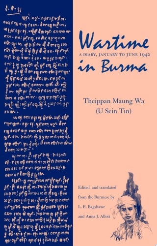 Wartime in Burma A Diary, January to June 1942