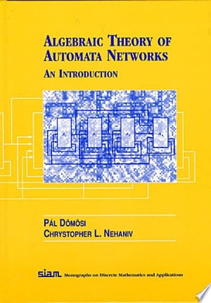 Algebraic Theory of Automata Networks An Introduction