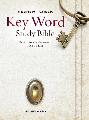 Hebrew-Greek Key Word Study Bible (2008 New Edition) King James Version