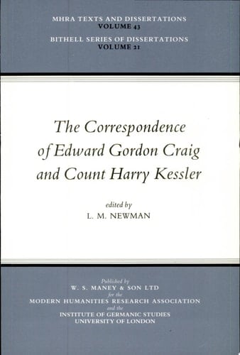 The Correspondence of Edward Gordon Craig and Count Harry Kessler, 1903-1937