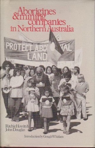 Aborigines & Mining Companies in Northern Australia