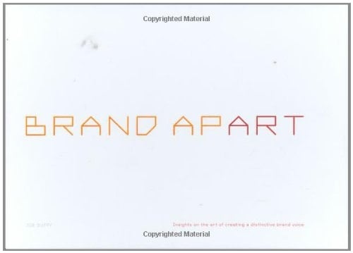 Brand Apart Insights on the Art of Creating a Distinctive Brand Voice