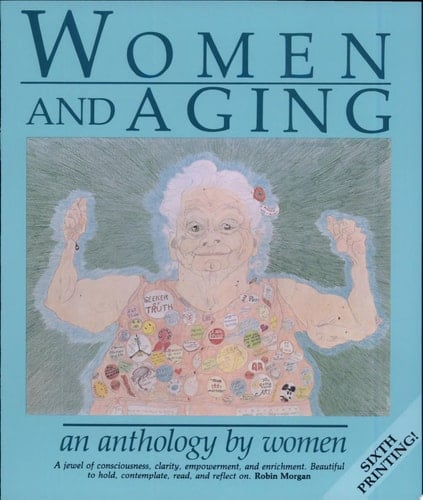 Women and Aging An Anthology by Women