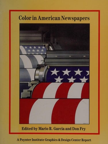 Color in American Newspapers (Report (Poynter Institute Graphics & Design Center).)