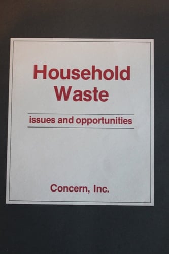 Household Waste Issues and Opportunities