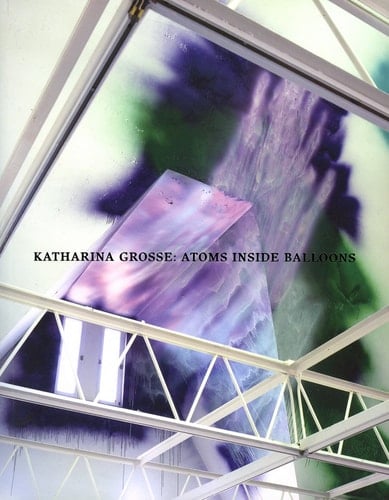 Katharina Grosse Atoms Inside Balloons