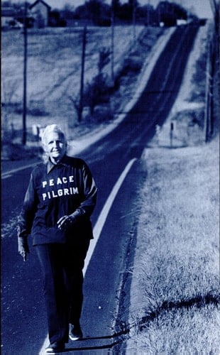 Peace Pilgrim Her Life and Work in Her Own Words