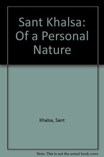 Sant Khalsa: Of a Personal Nature